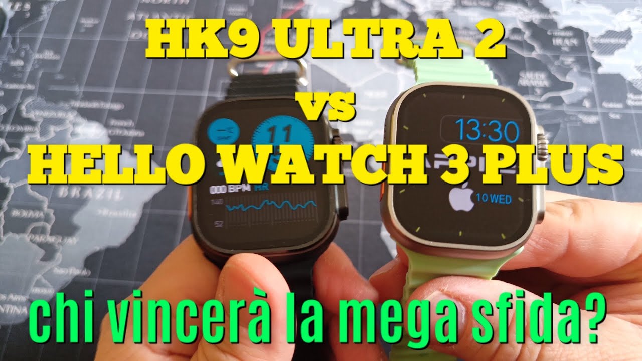 HELLO WATCH 3 PLUS vs HK9 ULTRA 2: CHI VINCERA' LA SFIDA?