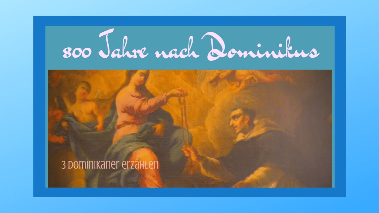 800 Jahre nach dem Tod von Dominikus - 3 Dominikaner erzählen