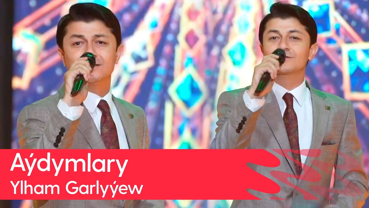Ylham Garlyyew - Aydymlary | 2025