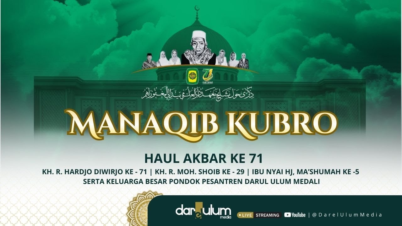 🔴 LIVE MANAQIB KUBRO DALAM RANGKA HAUL AKBAR KE -71 PP. DARUL ULUM MEDALI