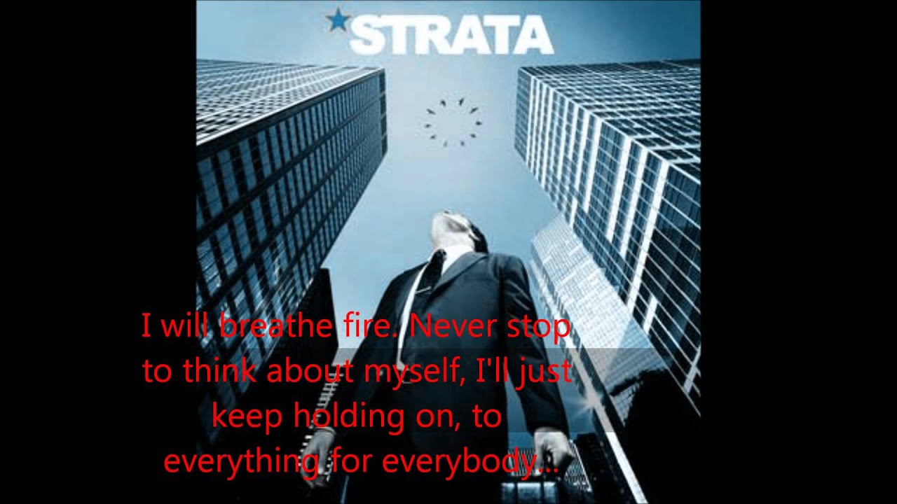 Strata - I Will Breathe Fire w/Lyrics
