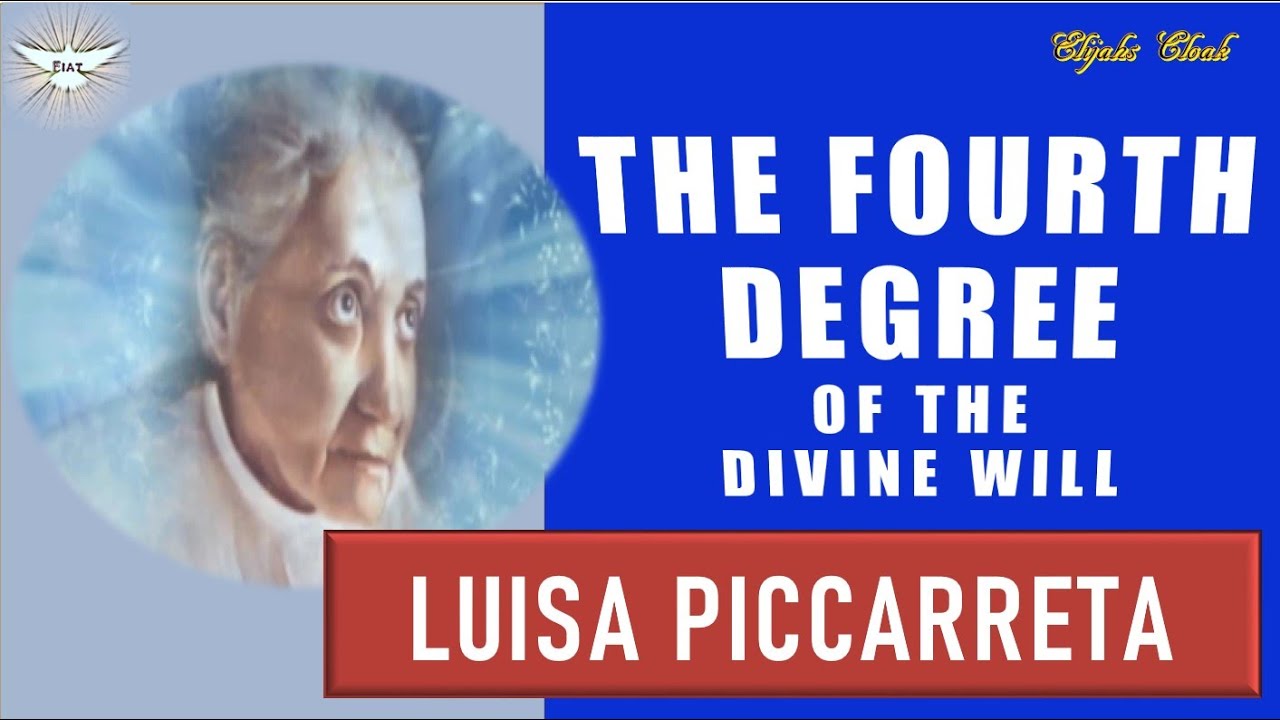 The Fourth Degree of the Divine Will