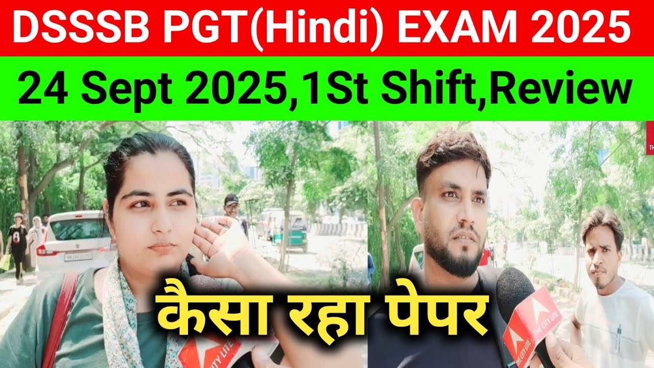 DSSSB PGT(Hindi) Exam Review 2025#DSSSB PGT(Hindi)Exam analysis today 2025