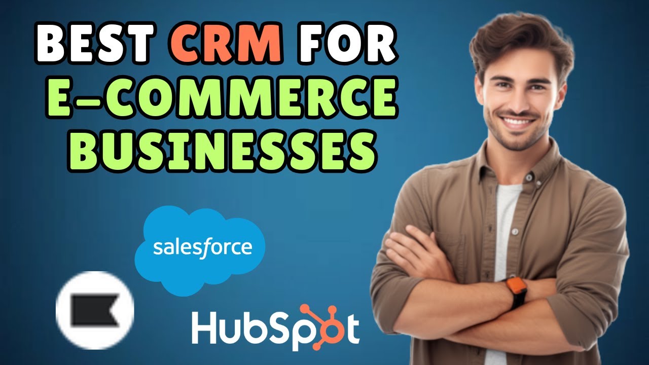 BEST CRM FOR E COMMERCE BUSINESSES (EASY GUIDE) 2025!