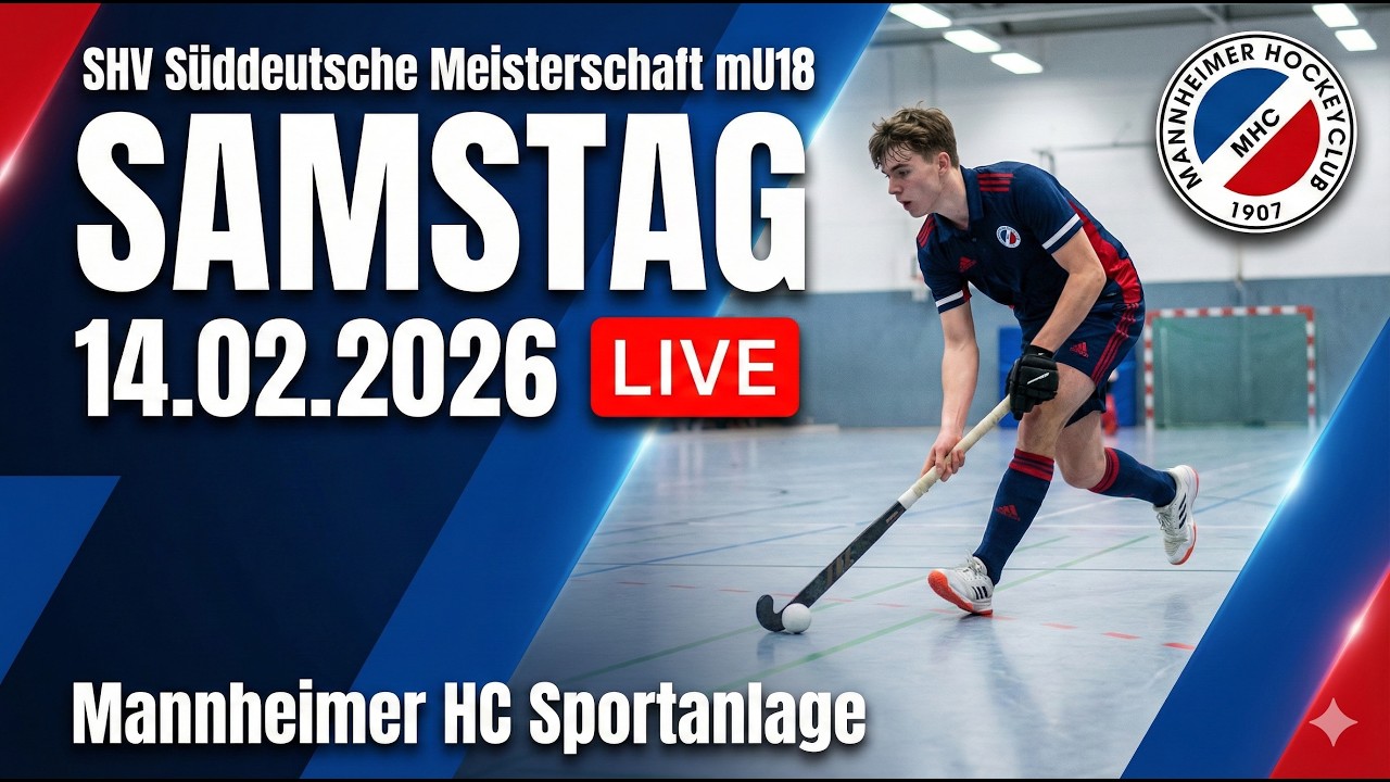 MHC TV | Süddeutsche Meisterschaft | Halle männliche U18 | Samstag 14.02.2026