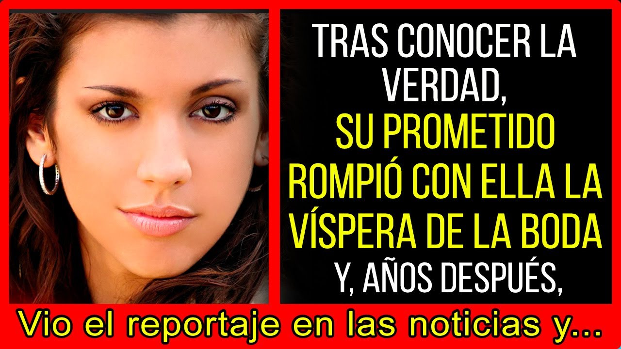 Tras conocer la verdad, su prometido rompió con ella la víspera de la boda y, años después, vio...