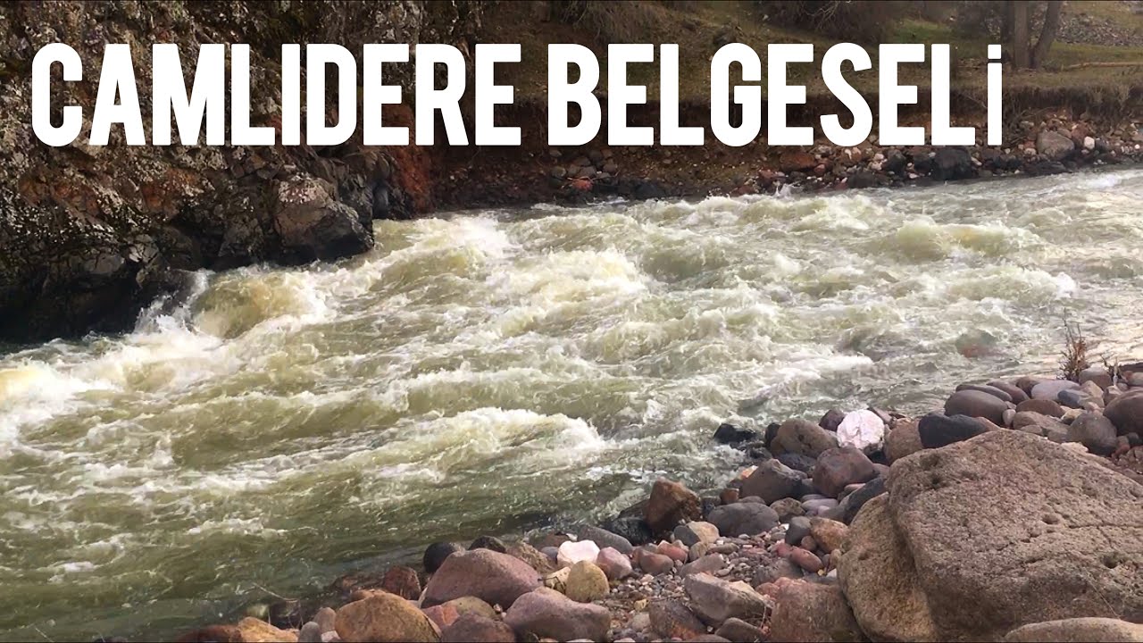 ÇAMLIDERE DOĞA BELGESELİ SAKLI CENNET ÇAMLIDERE DOĞANLAR KÖYÜ