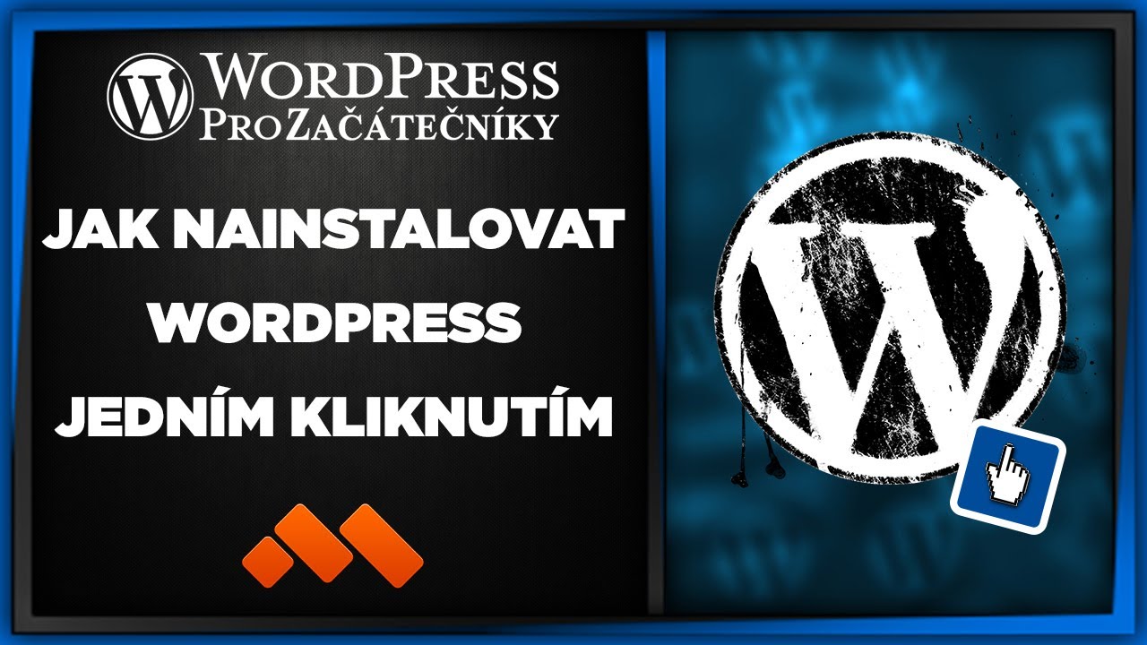 Jak Nainstalovat WordPress Jedním Kliknutím přes Hosting? - Jak na WordPress Pro Začátečníky?
