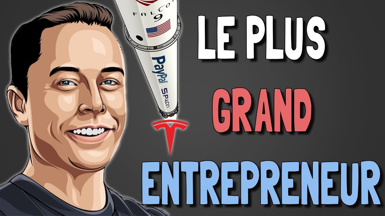 💥🏆 Le Plus Grand Entrepreneur de Tous les Temps | Elon Musk