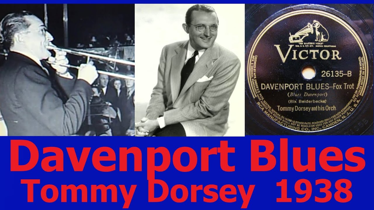 Davenport Blues - Tommy Dorsey - 1938