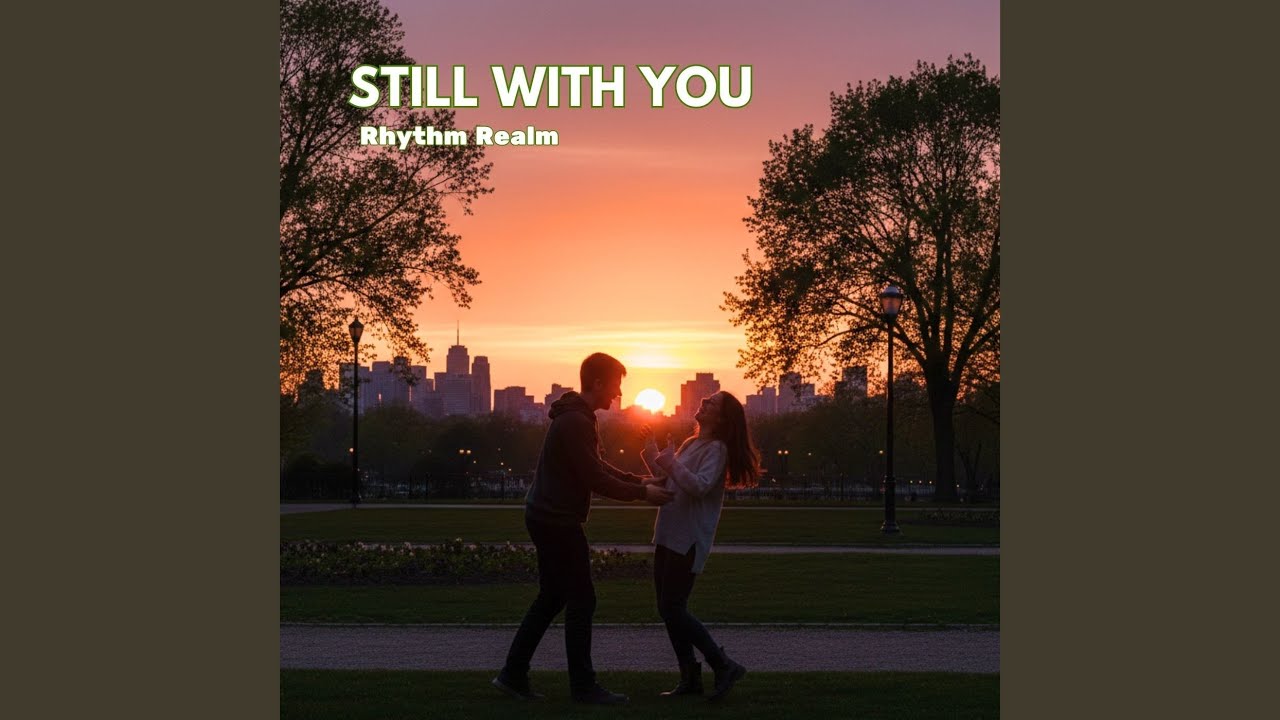 Still With You