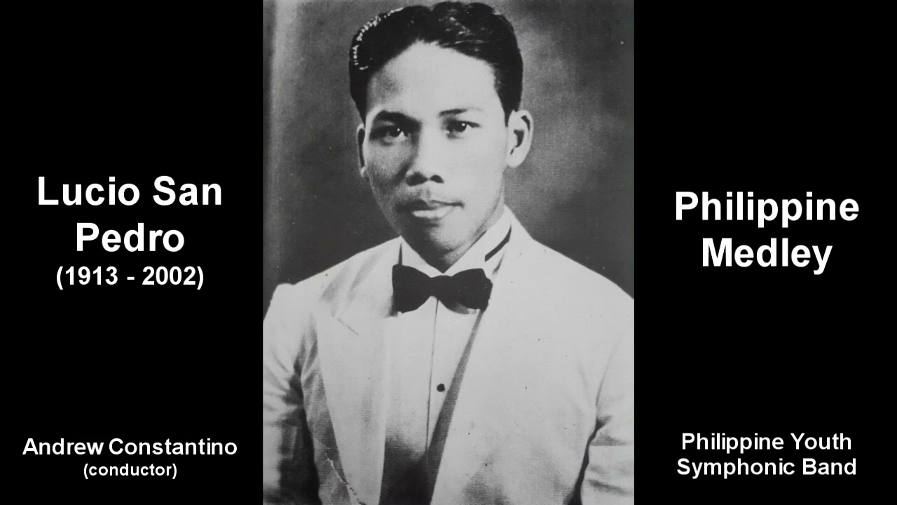 Lucio San Pedro - Mga Katutubong Awitin (Philippine Medley) (Band version)