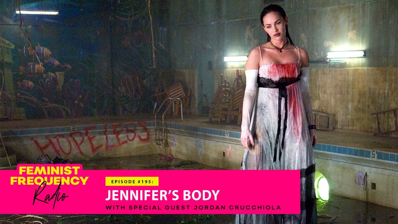 JENNIFER&rsquo;S BODY with special guest JORDAN CRUCCHIOLA | Feminist Frequency Radio 195