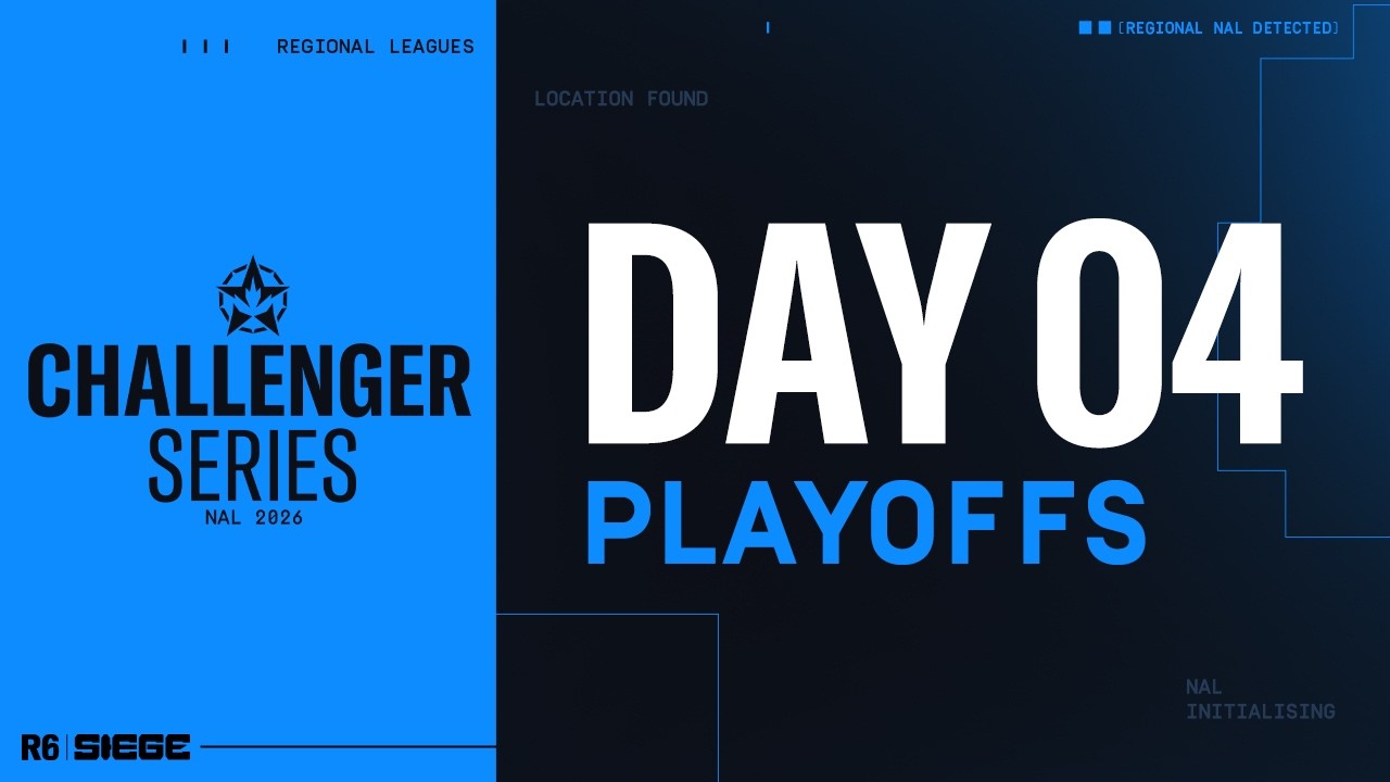 Challenger Series 2026: NAL Playoffs - Day 4