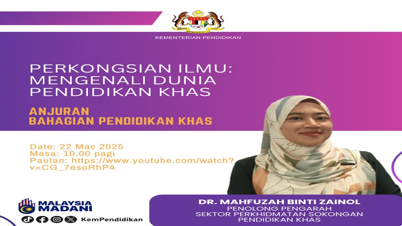 PERKONGSIAN ILMU:  MENGENALI DUNIA  PENDIDIKAN KHAS