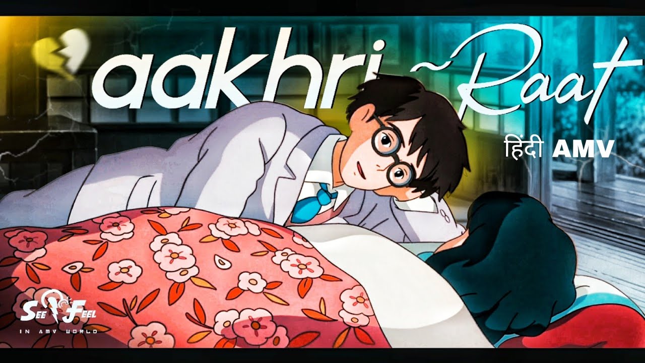 Suno Na Sangemarmar 🥀 - Anime Version | Broken Love Story | See & Feel