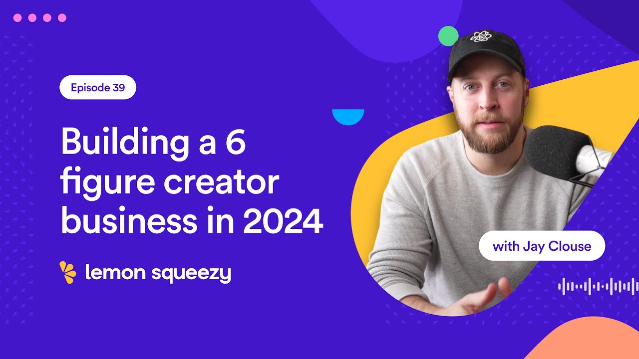 Building a 6 figure membership business with Jay Clouse