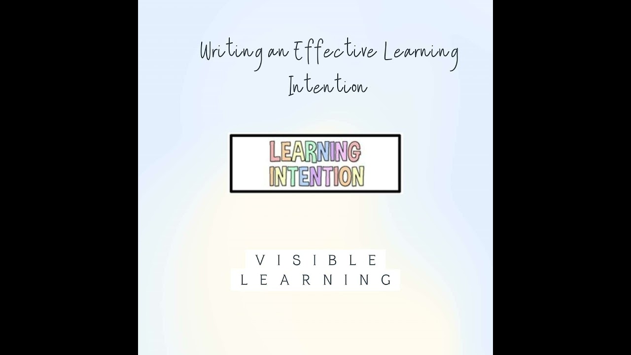 Writing an Effective Learning Intention