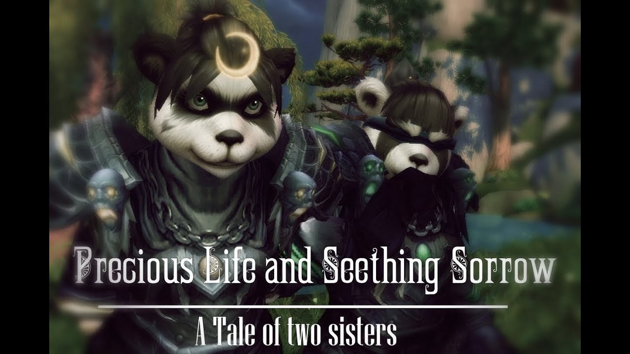 [WoW Machinima] Precious Life and Seething Sorrow