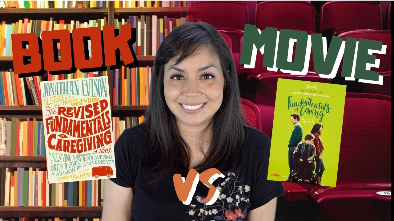 The Revised Fundamentals of Caregiving | Book vs. Movie