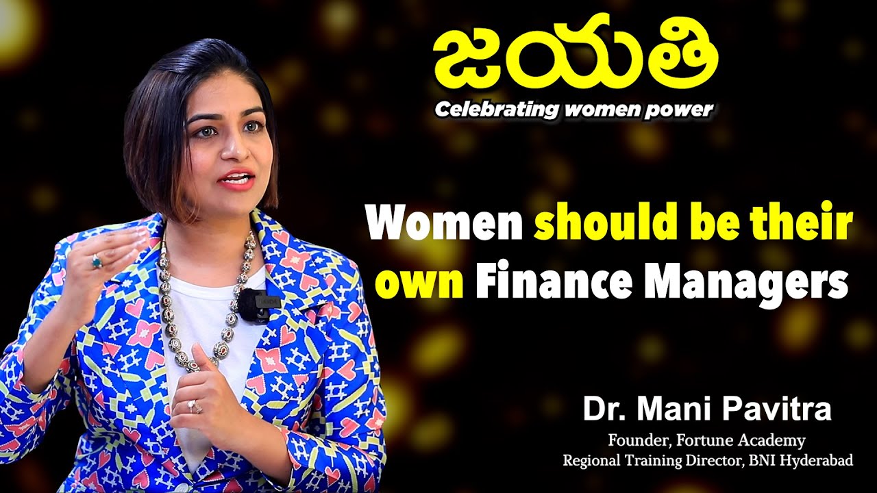 Dr Mani Pavitra | Founder, Fortune Academy & Regional Training Director, BNI Hyd | JayathiSeries #10