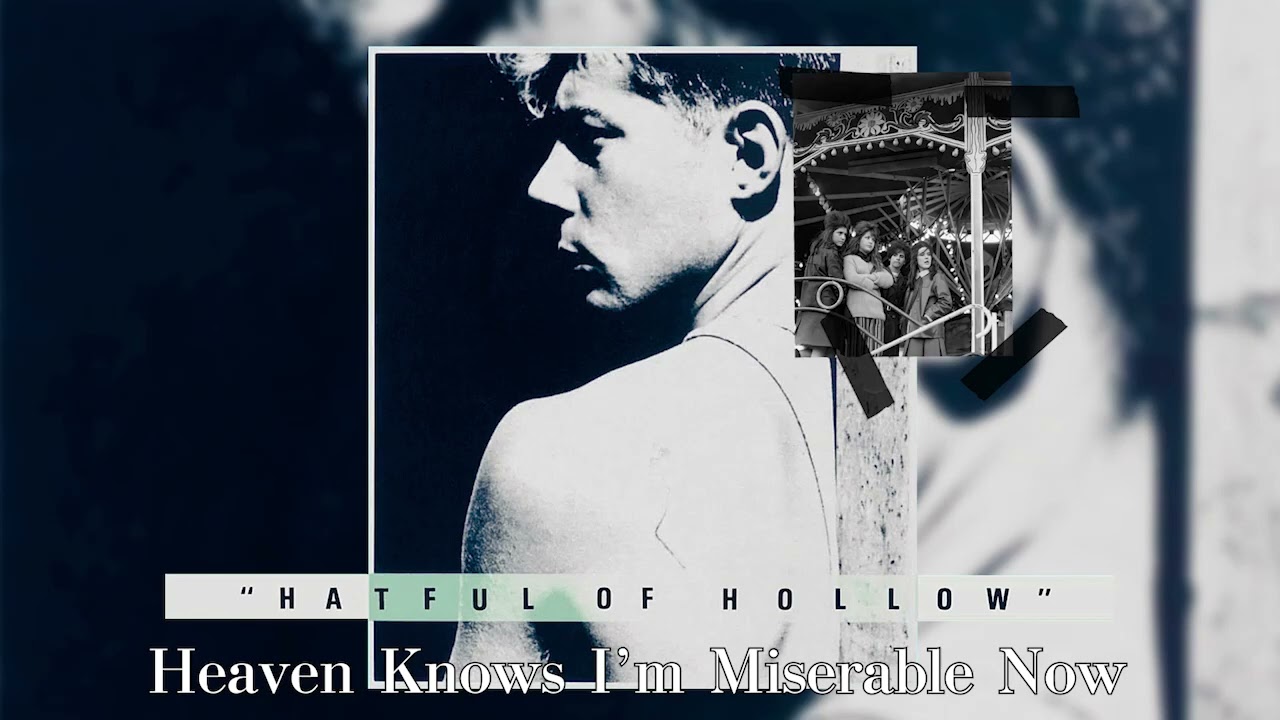 Heaven Knows I'm Miserable Now Complete but Without Vocals
