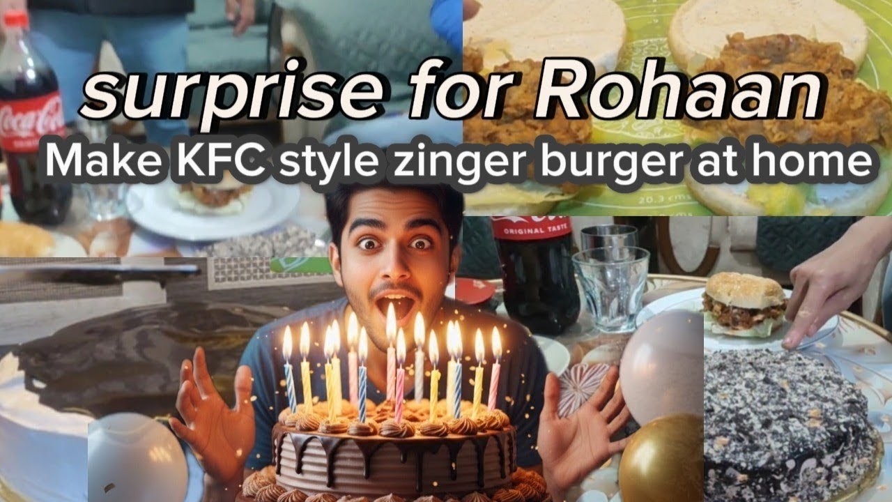 ​Ghar Pe Banaye KFC Style Zinger Burger aur Super Soft Chocolate Cake 🍫 | Rohan's Special Day
