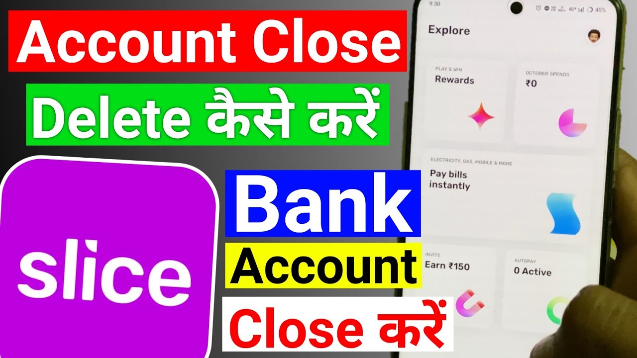 Slice Bank Account Close/Delete Kaise Kare 2025? How To Delete Slice Bank Account |
