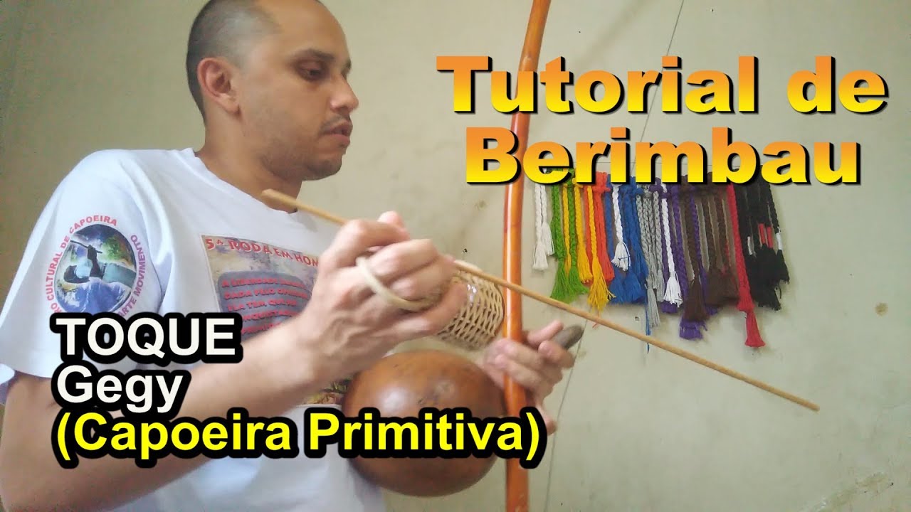 Tutorial de Berimbau - 29 (Toque de Gegy) Capoeira Primitiva