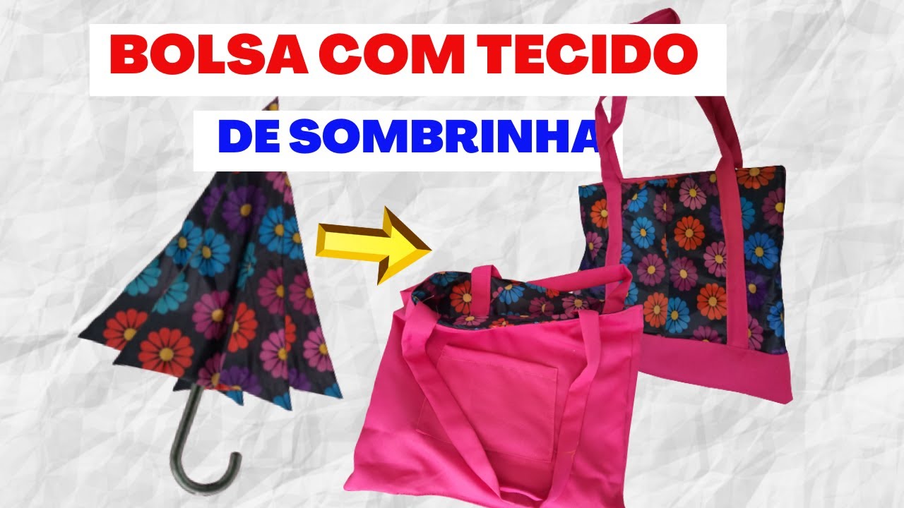 Como fazer bolsa de tecido, usando sombrinha, dupla face, ☔ bem facil.