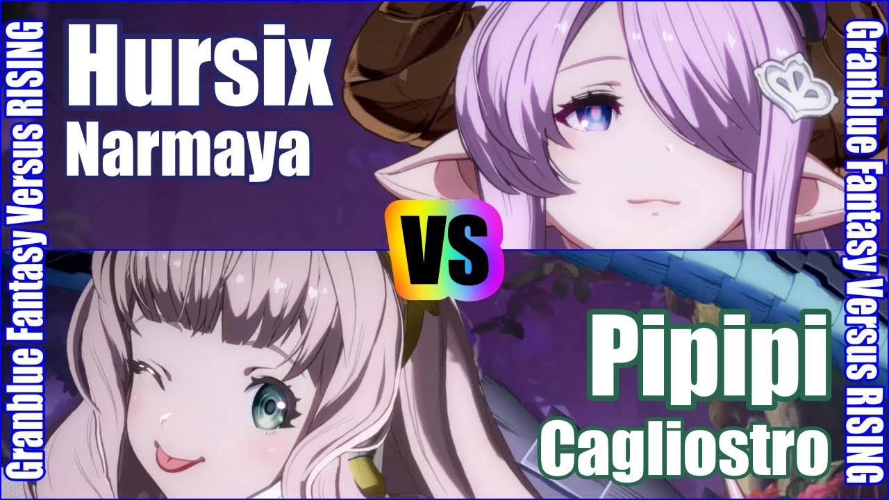 [GBVSR] (4K) Granblue Fantasy Versus Rising Rank match  Hursix (Narmaya) vs Pipipi (Cagliostro)