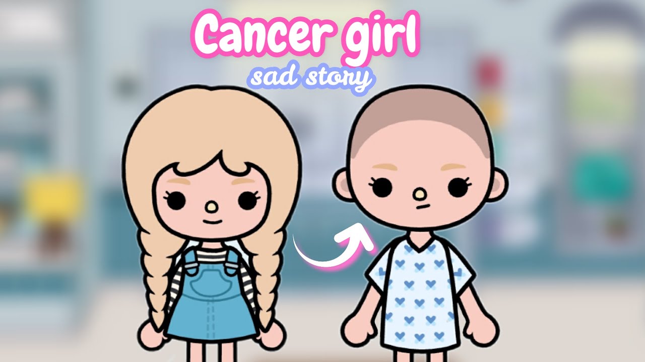Cancer Girl - Sad Story || Toca Life World