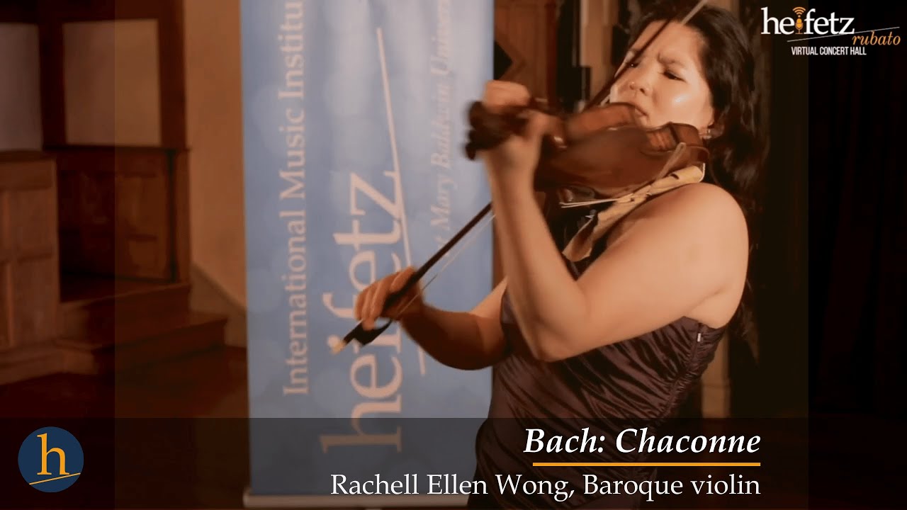 Bach: Chaconne | Rachell Ellen Wong, Baroque Violin |