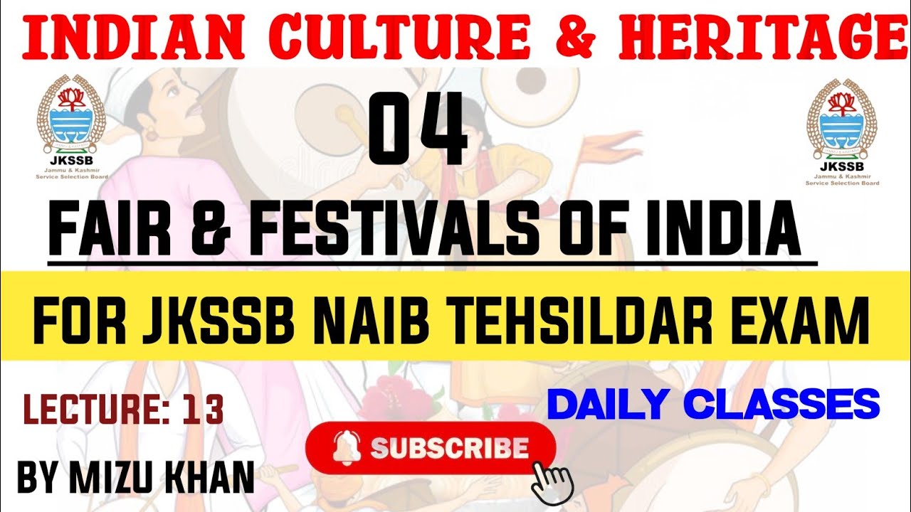 INDIAN CULTURE AND HERITAGE | FAIR AND FESTIVALS | FOR JKSSB NAIB TEHSILDAR EXAM | BY MIZU KHAN