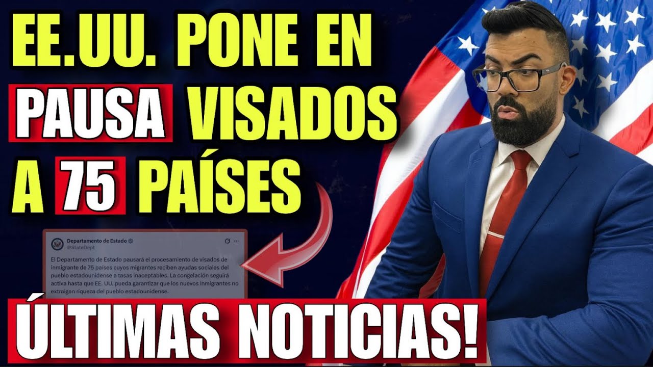 URGENTE: Cambios en Reunificación Familiar y Travel Ban a 75 países