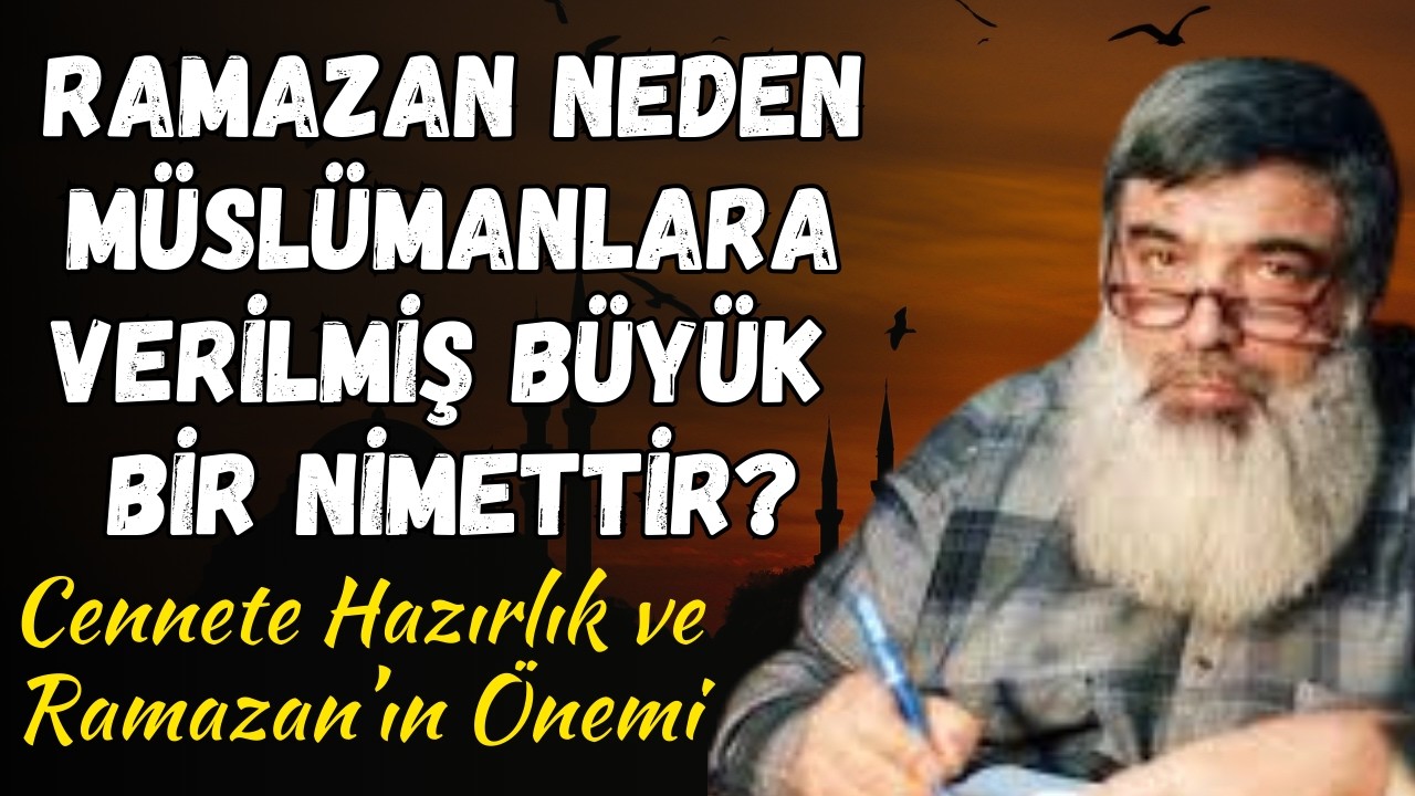 Cennete Hazırlık ve Ramazan’ın Önemi | Timurtaş Uçar Sohbeti | Timurtaş Uçar Hoccaefendi