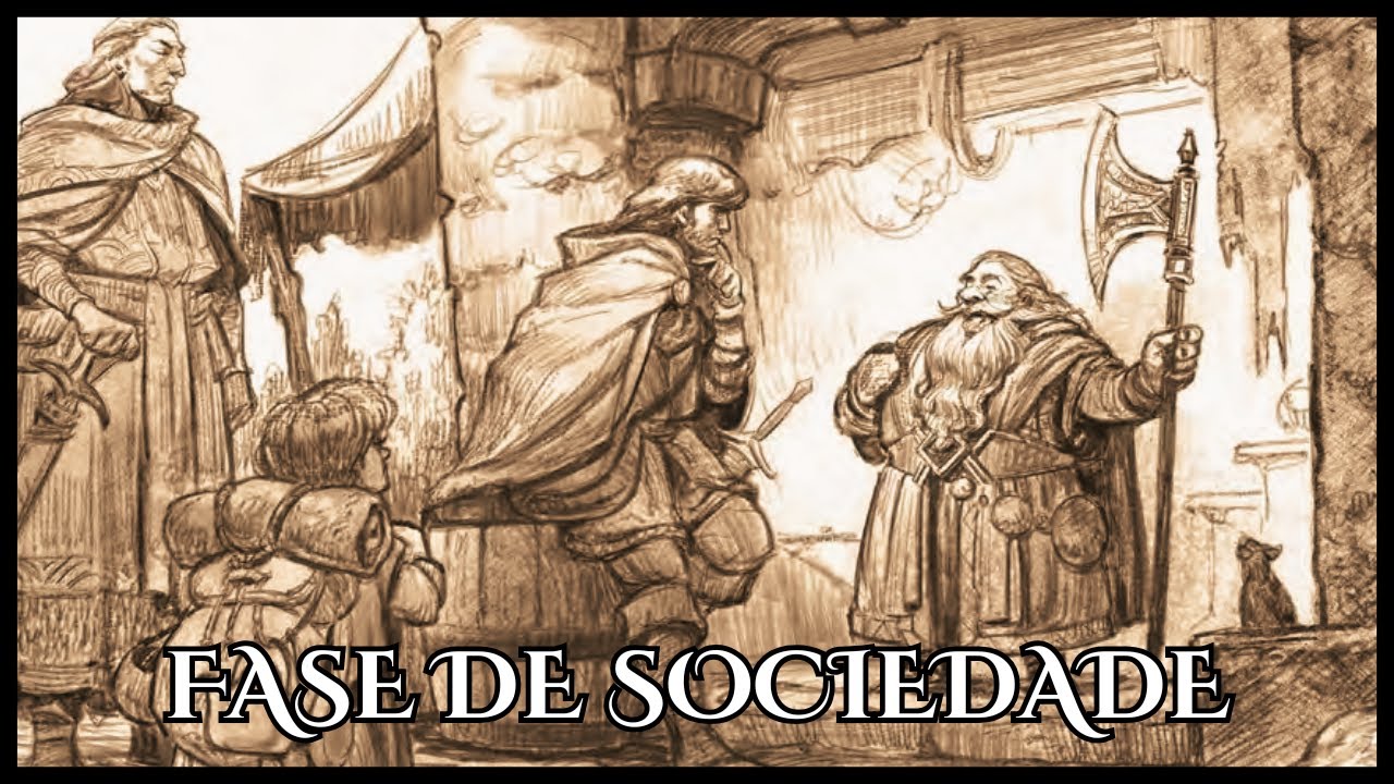 O UM ANEL RPG: MORIA 13 | FASE DE SOCIEDADE