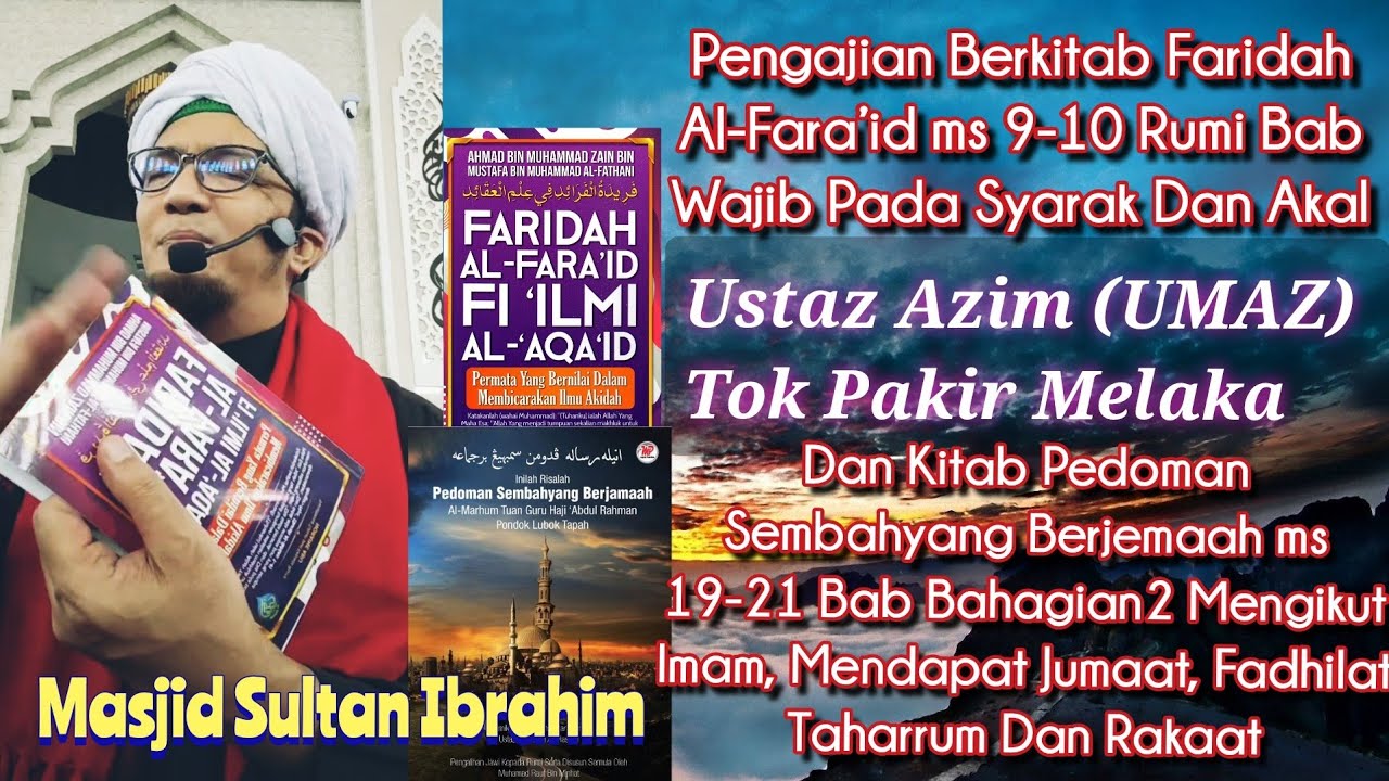 Kuliah Dhuha 15/2/2026 Ustaz Mohamad Azim Bin Zainal (Tok Pakir Melaka) UMAZ 