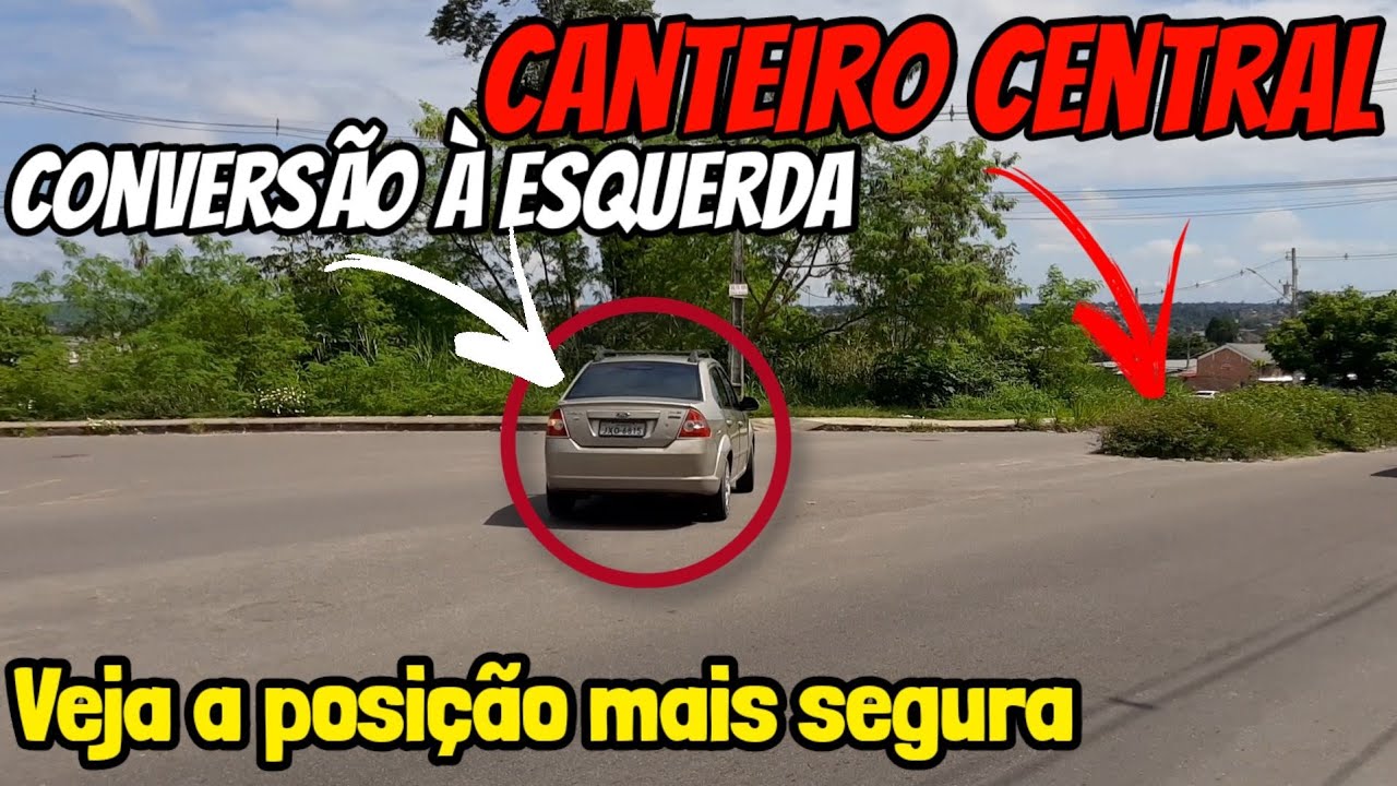CONVERS&Atilde;O &Agrave; ESQUERDA COM CANTEIRO CENTRAL, MANEIRA SEGURA de fazer. 2021.