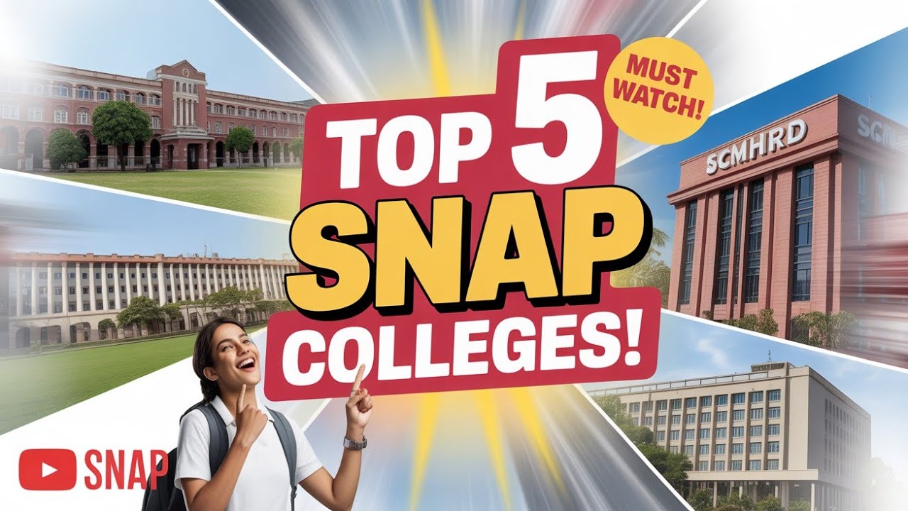Top Colleges through SNAP Exam II Top 5 college through SNAP 2025 II MBA Study Cafe