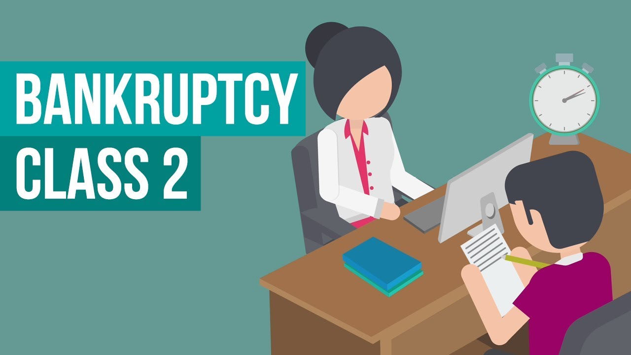 Bankruptcy Class 2