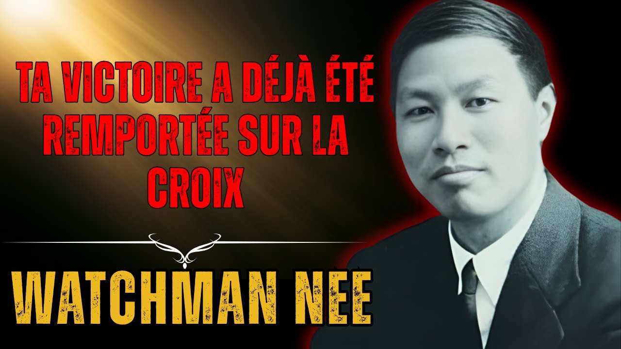 LA BATAILLE INVISIBLE SELON WATCHMAN NEE:  Comment Vaincre des Ennemis Spirituels