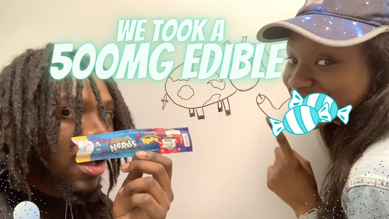 We Took a 500mg Edible....And this happened !!