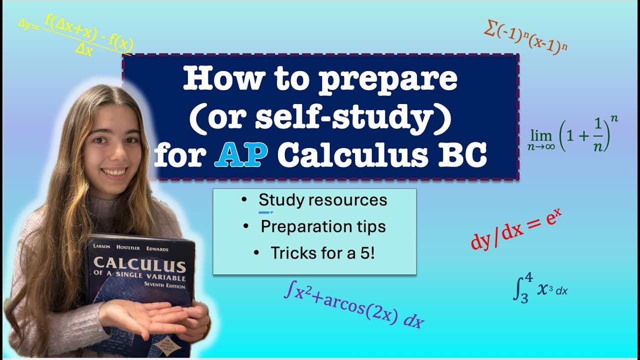 Studying AP Calculus AB/BC (how I self-studied for a 5!)
