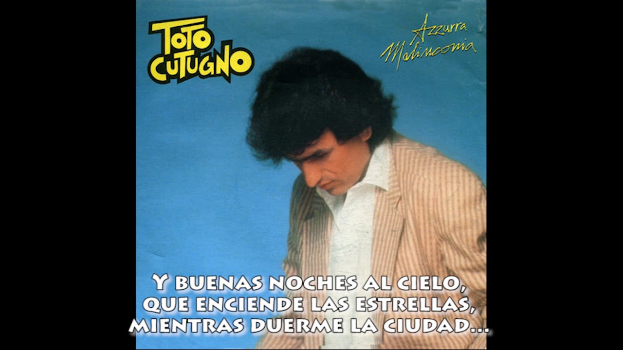 Toto Cutugno - Buonanotte (sub. spanish)