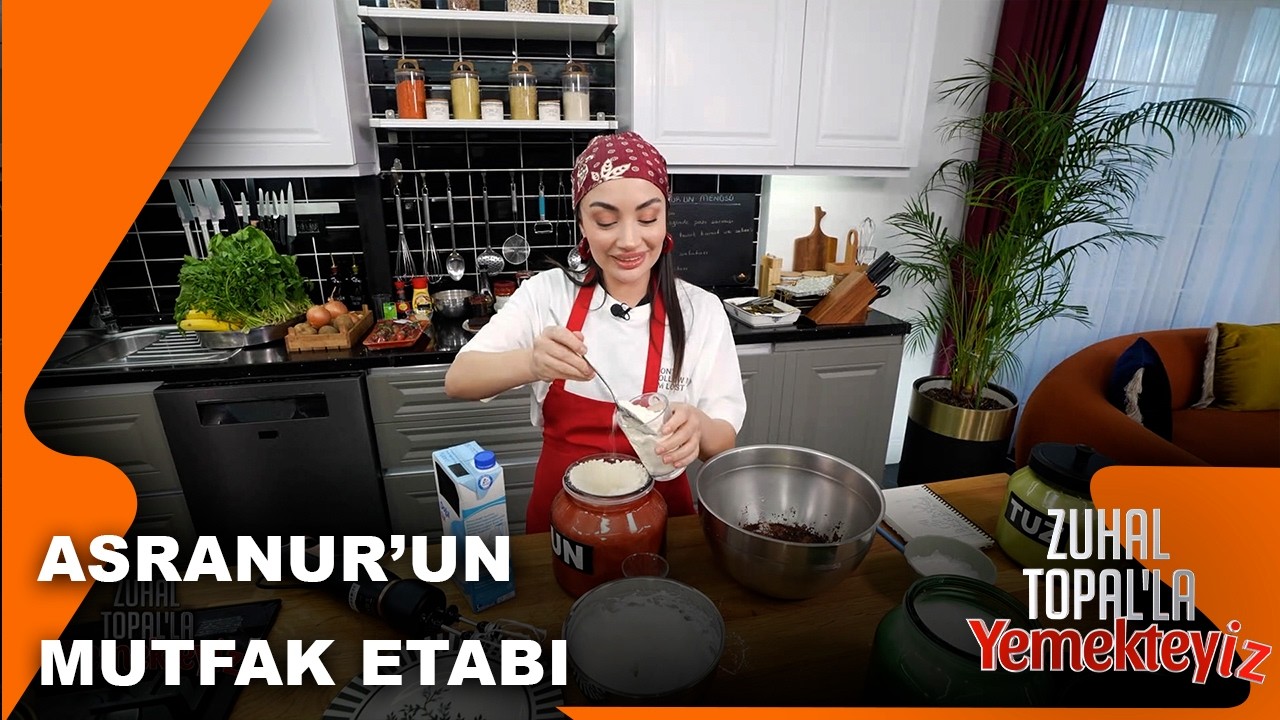 Asranur'un Mutfak Macerası | Zuhal Topal'la Yemekteyiz 991. Bölüm | 09.03.2026
