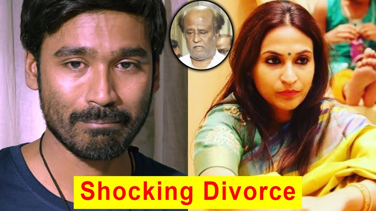 Dhanush and Aishwarya daughter of Rajinikanth Divorced after 18 years of Marriage