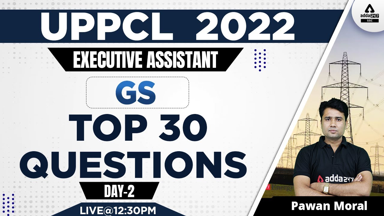 UPPCL Executive Assistant Classes | GS by Pawan moral | Top 30 Questions | Day 2