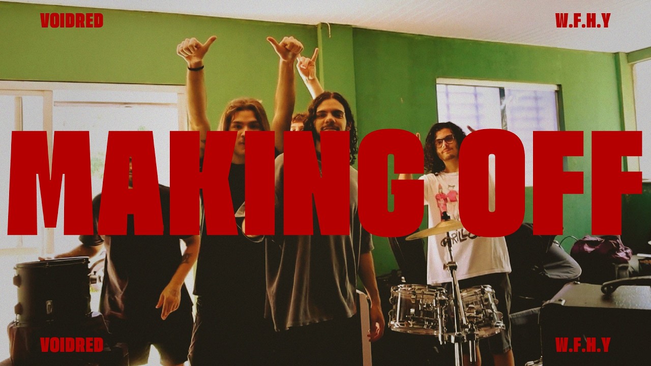 MAKING OF | W.F.H.Y. - VOIDRED