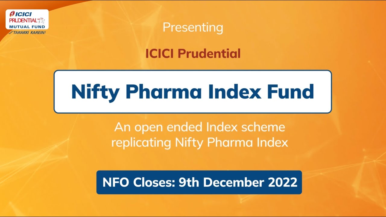 ICICI Prudential Nifty Pharma Index Fund | NFO Launch